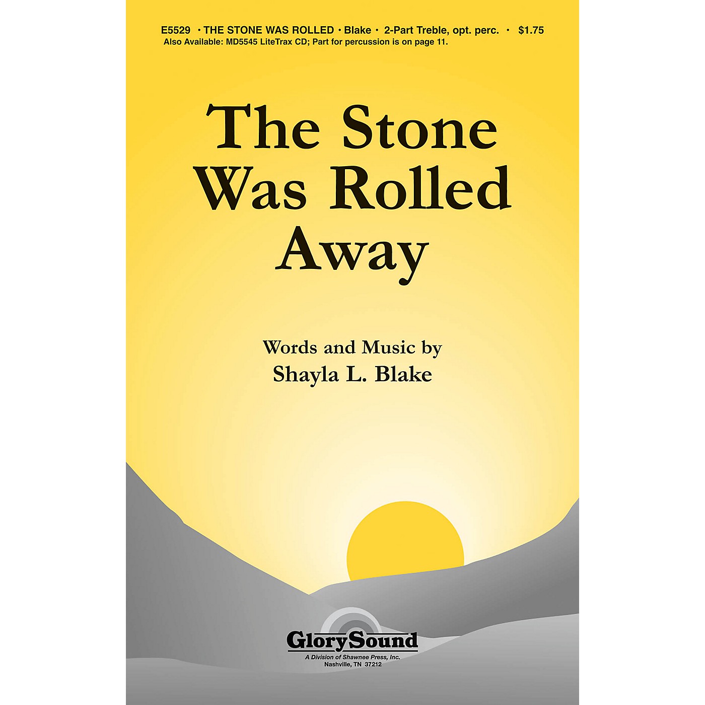 Shawnee Press The Stone Was Rolled Away 2-Part composed by Shayla Blake thumbnail