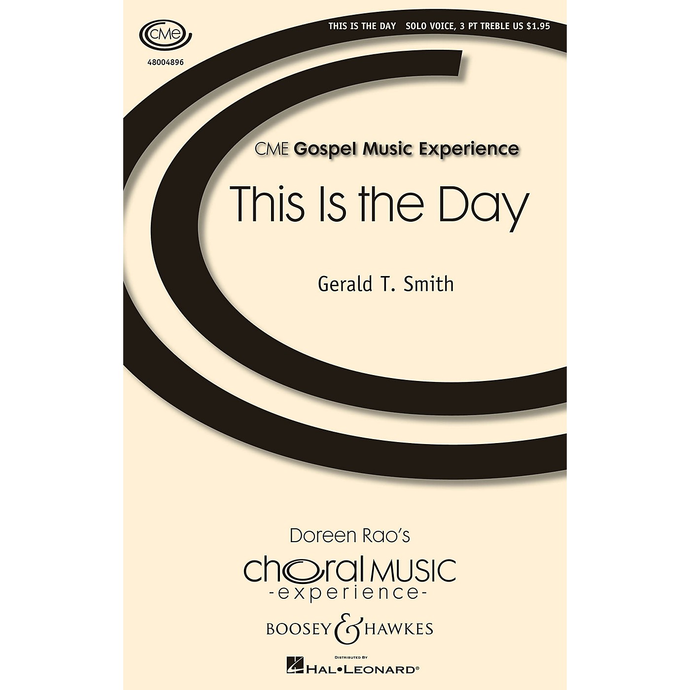 Boosey and Hawkes This Is the Day (Rejoice!) CME Advanced SOP. I/II / ALTO / SOLO composed by Gerald Smith thumbnail