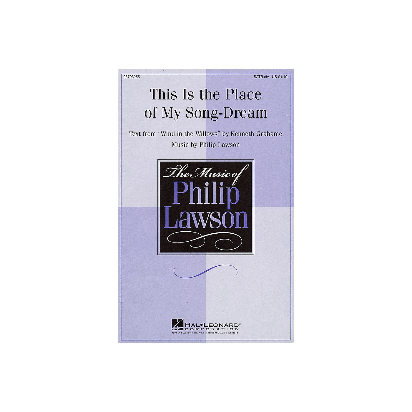 Hal Leonard This Is the Place of My Song-Dream SATB composed by Philip Lawson thumbnail