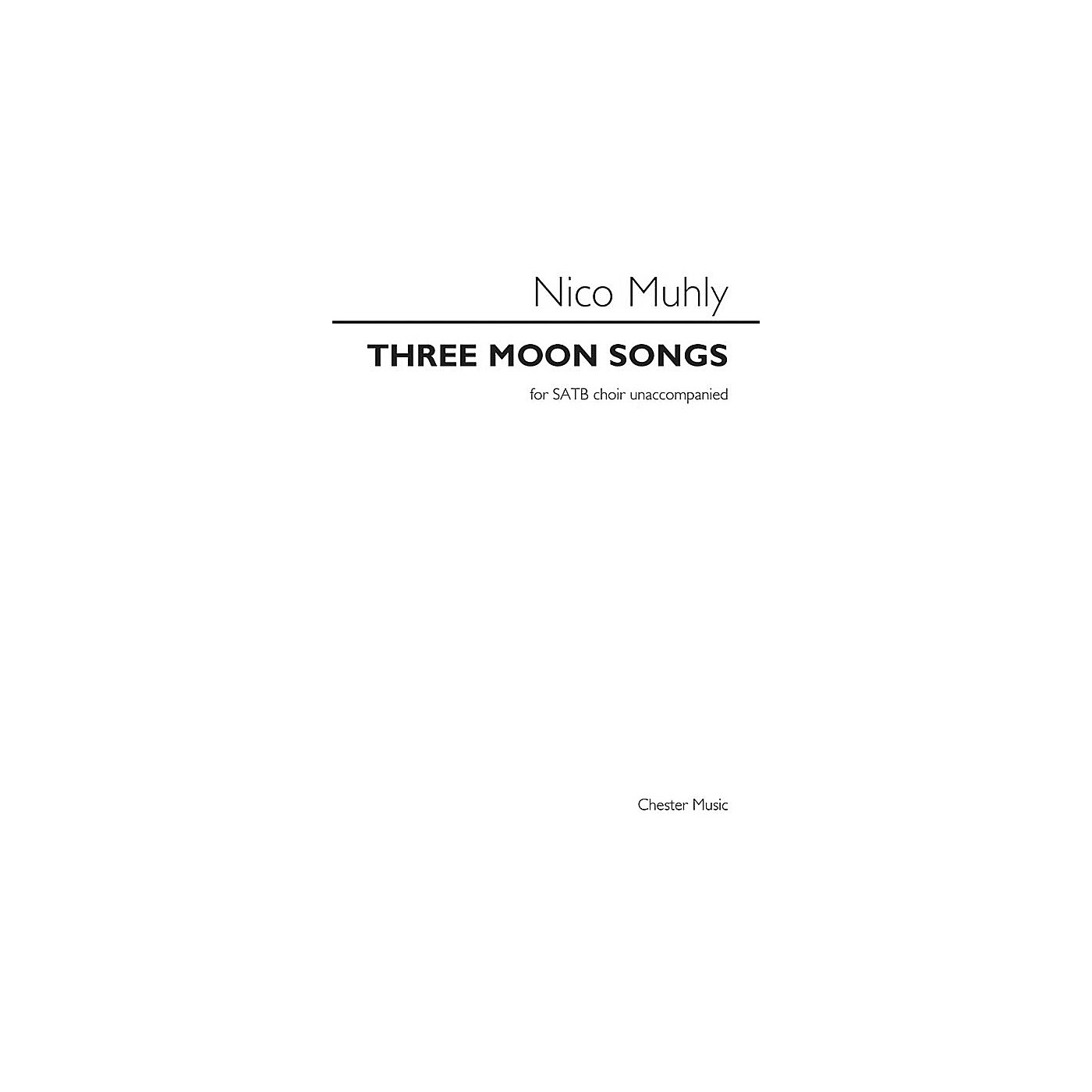 Music Sales Three Moon Songs SATB a cappella Composed by Nico Muhly thumbnail