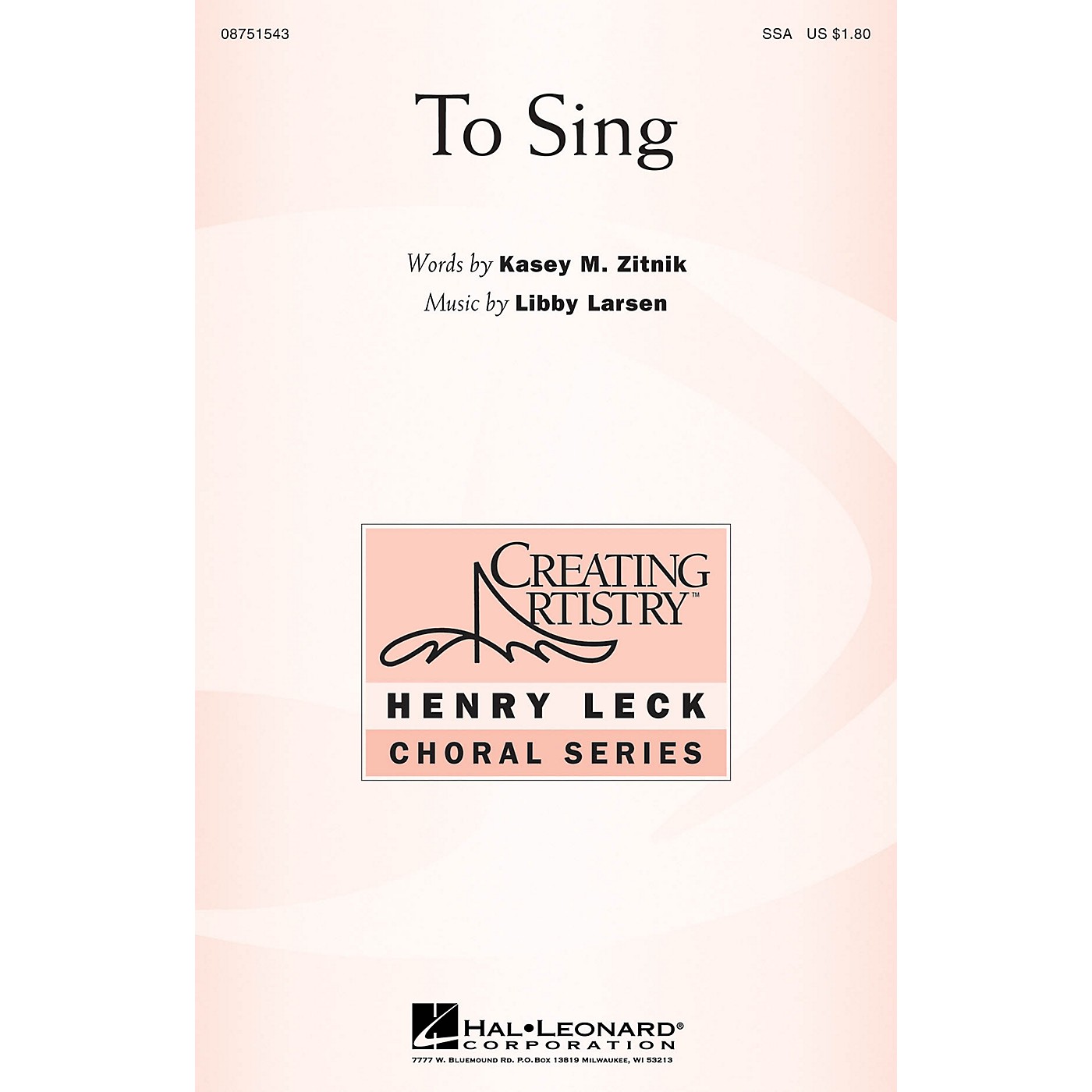Hal Leonard To Sing SSA composed by Libby Larsen thumbnail