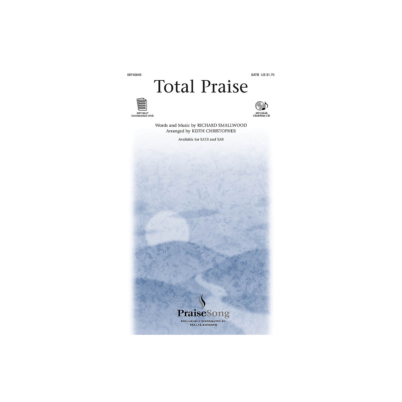 PraiseSong Total Praise CHOIRTRAX CD Arranged by Keith Christopher thumbnail