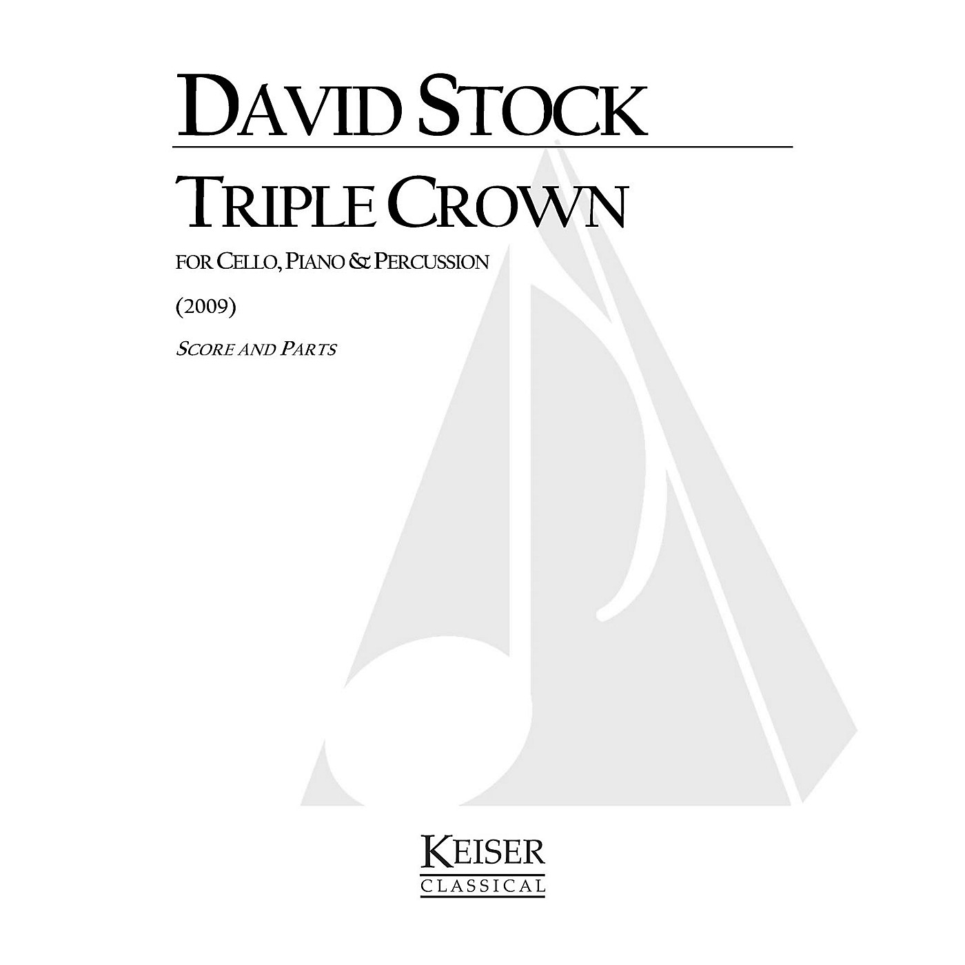 Lauren Keiser Music Publishing Triple Crown (for Cello, Piano and Percussion) LKM Music Series Composed by David Stock thumbnail