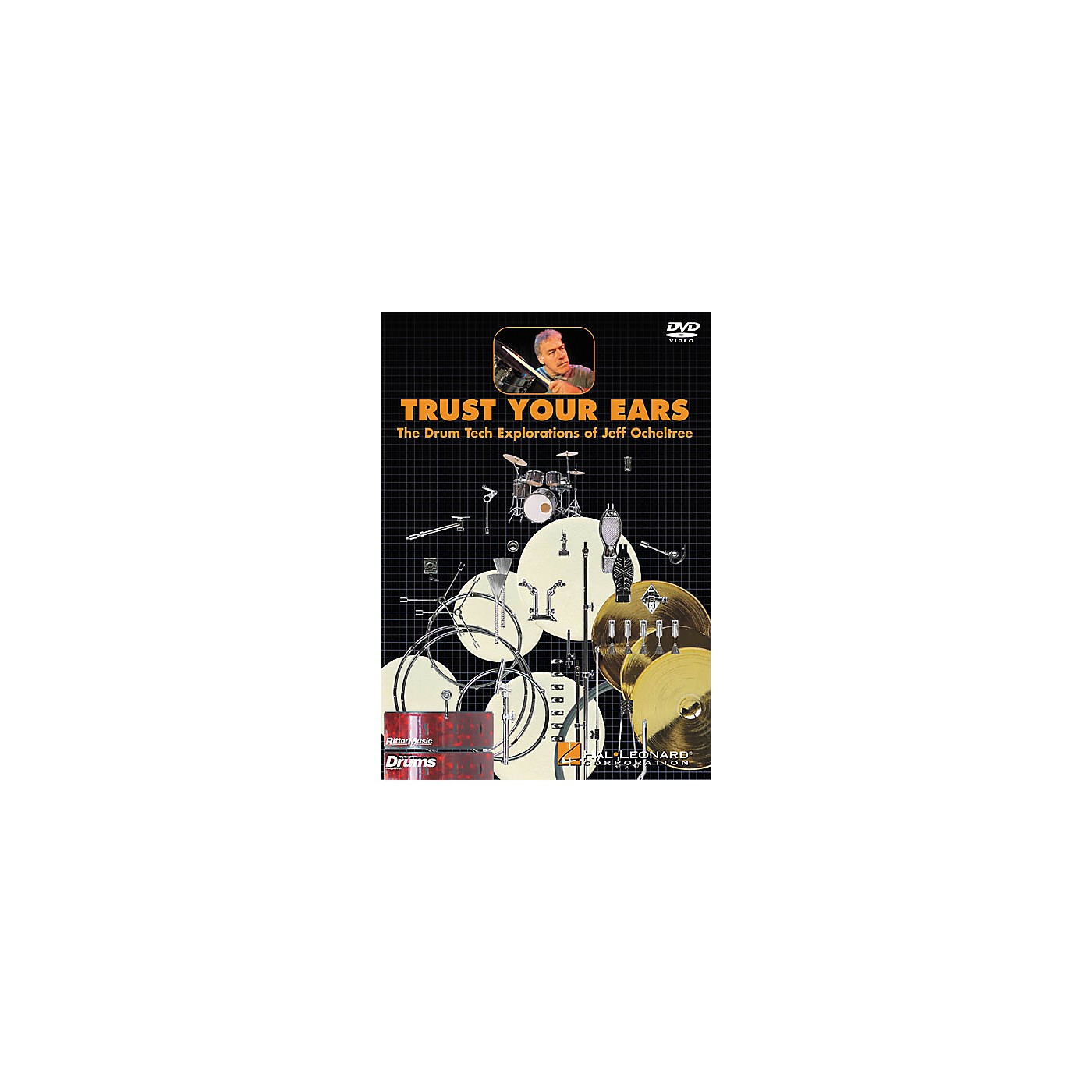 Hal Leonard Trust Your Ears: The Drum Tech Explorations of Jeff Ocheltree (DVD) thumbnail