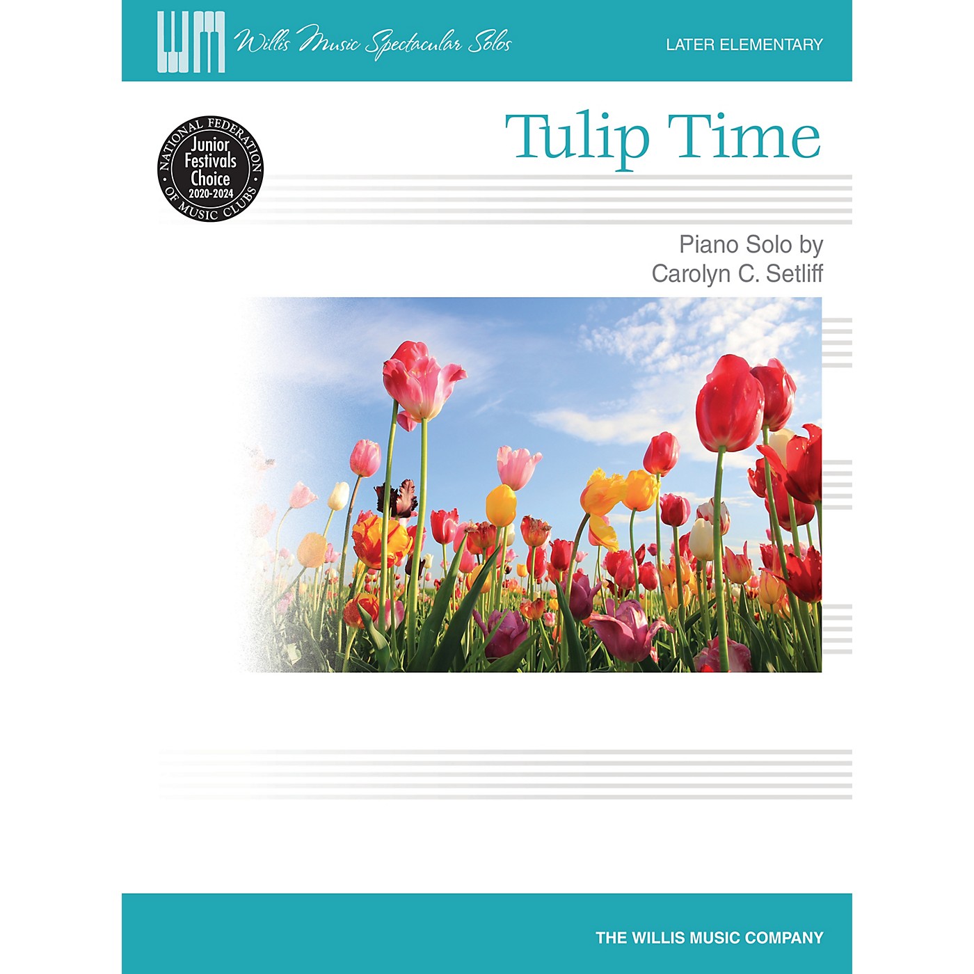 Willis Music Tulip Time Later Elementary Level Piano Solo by Carolyn C. Setliff thumbnail