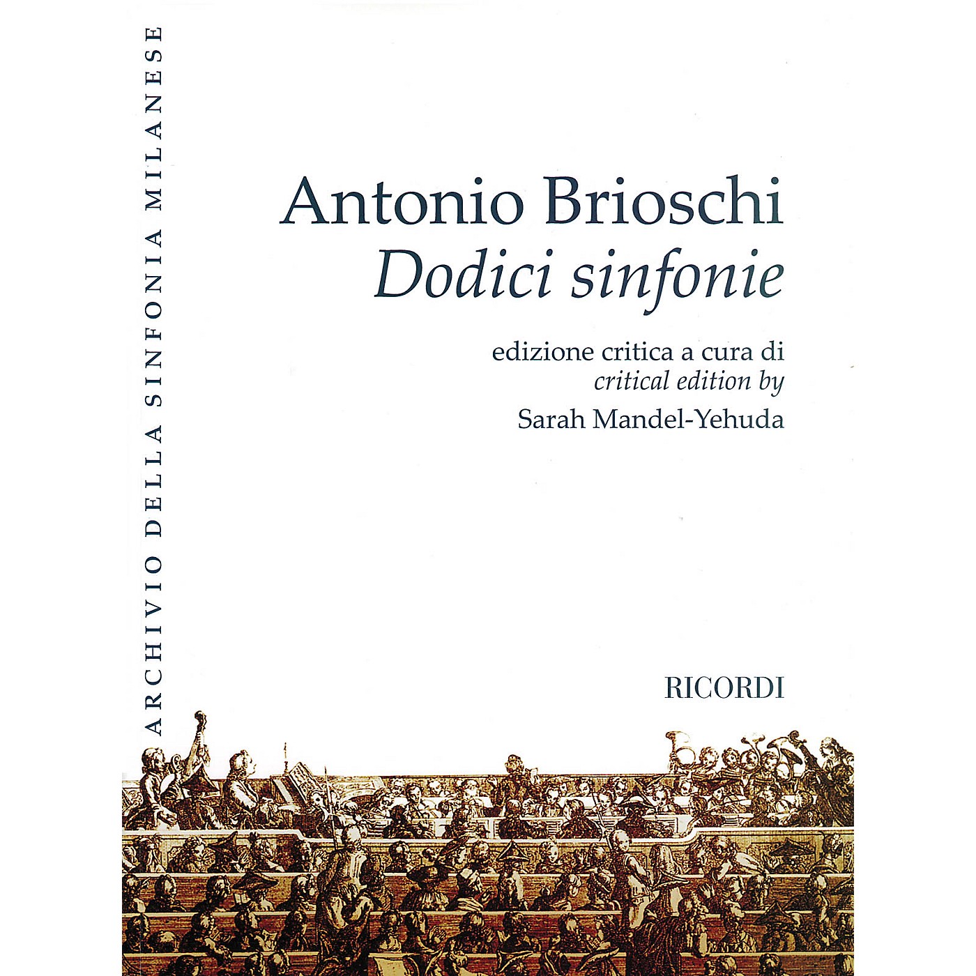 Ricordi Twelve Symphonies (Dodici sinfonie) Orchestra Series Softcover Composed by Antonio Brioschi thumbnail