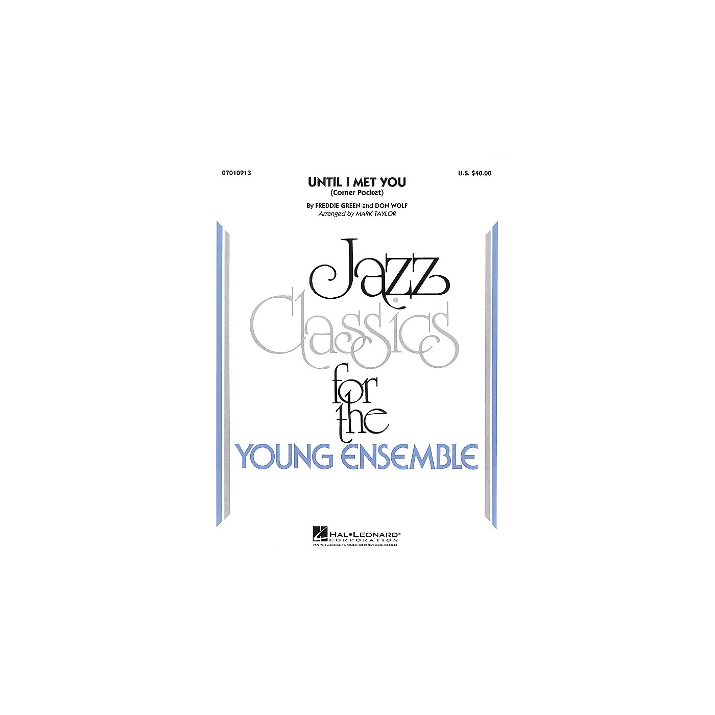 Hal Leonard Until I Met You (Corner Pocket) Jazz Band Level 3 Arranged