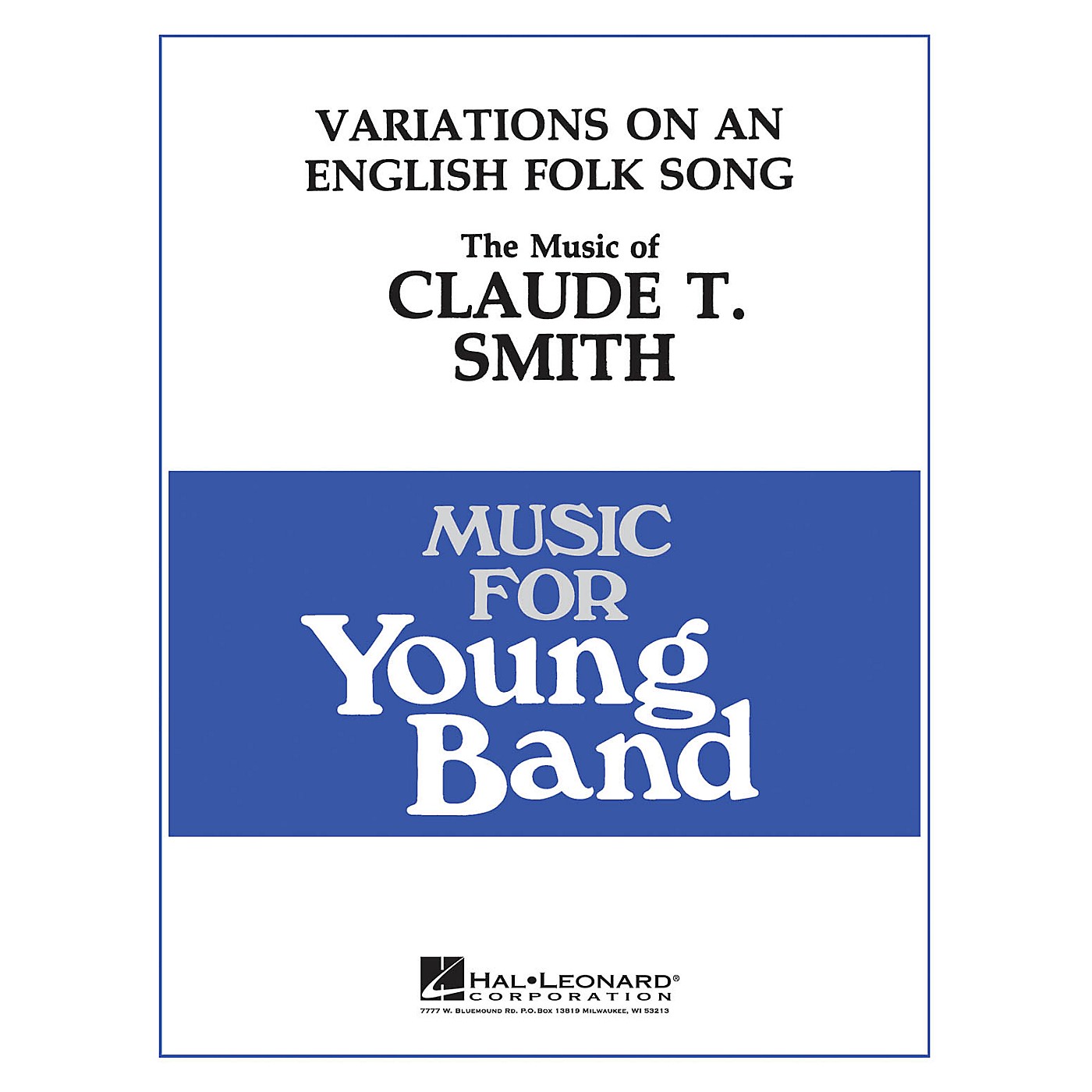 Hal Leonard Variations on an English Folk Song - Young Concert Band Level 3 composed by Claude T. Smith thumbnail