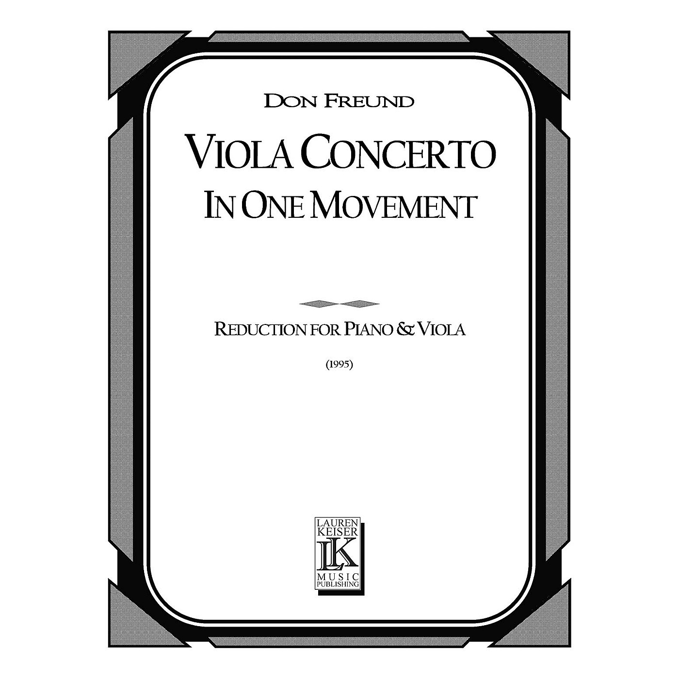 Lauren Keiser Music Publishing Viola Concerto in One Movement (Piano Reduction) LKM Music Series Composed by Don Freund thumbnail