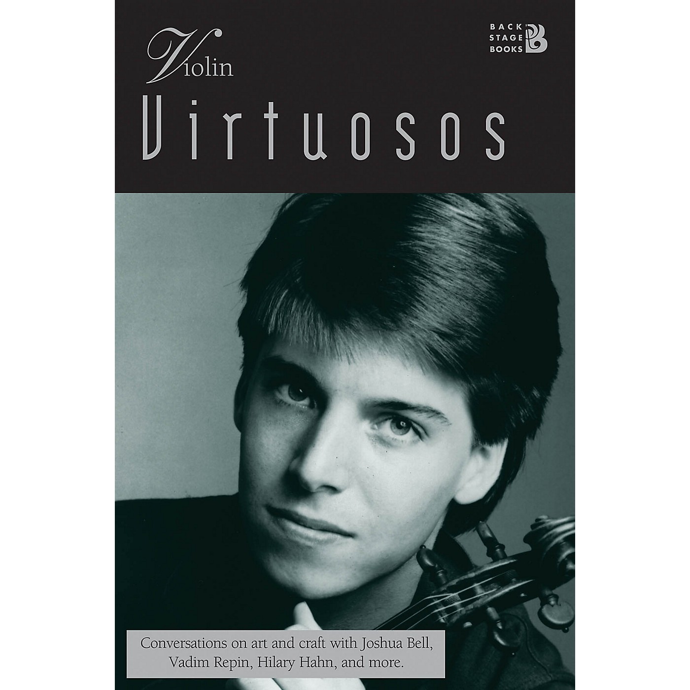 String Letter Publishing Violin Virtuosos String Letter Publishing Series Performed by Joshua Bell thumbnail
