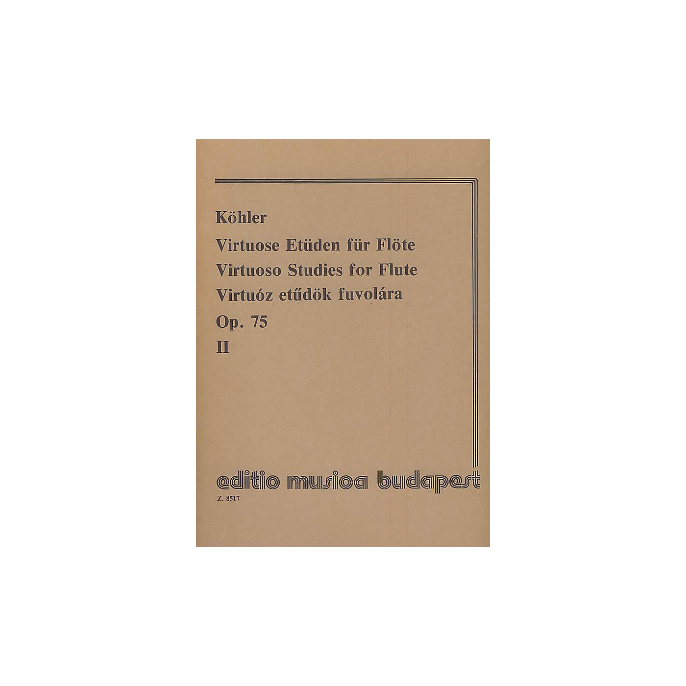 Editio Musica Budapest Virtuoso Studies, Op. 75 - Volume 2 EMB Series by Ernesto Köhler thumbnail