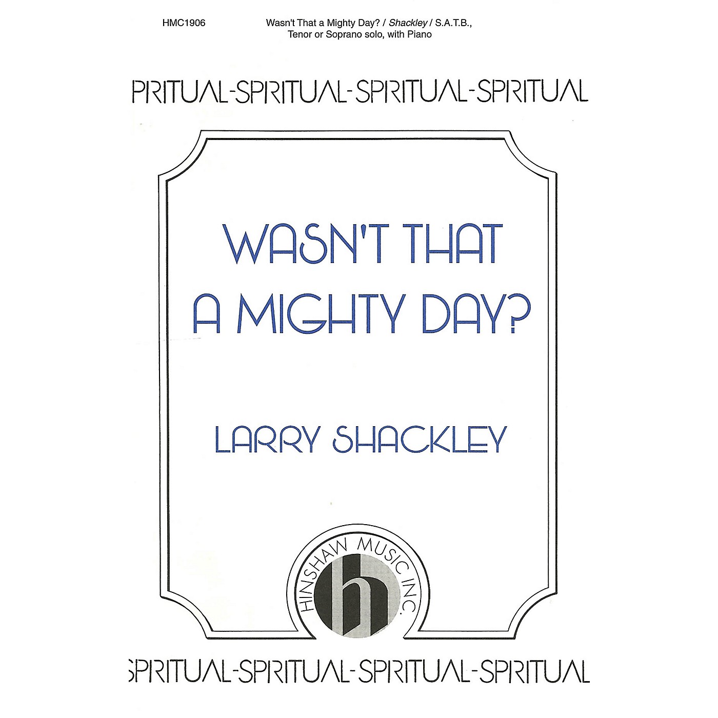 Hinshaw Music Wasn't That a Mighty Day? SATB arranged by Larry Shackley thumbnail