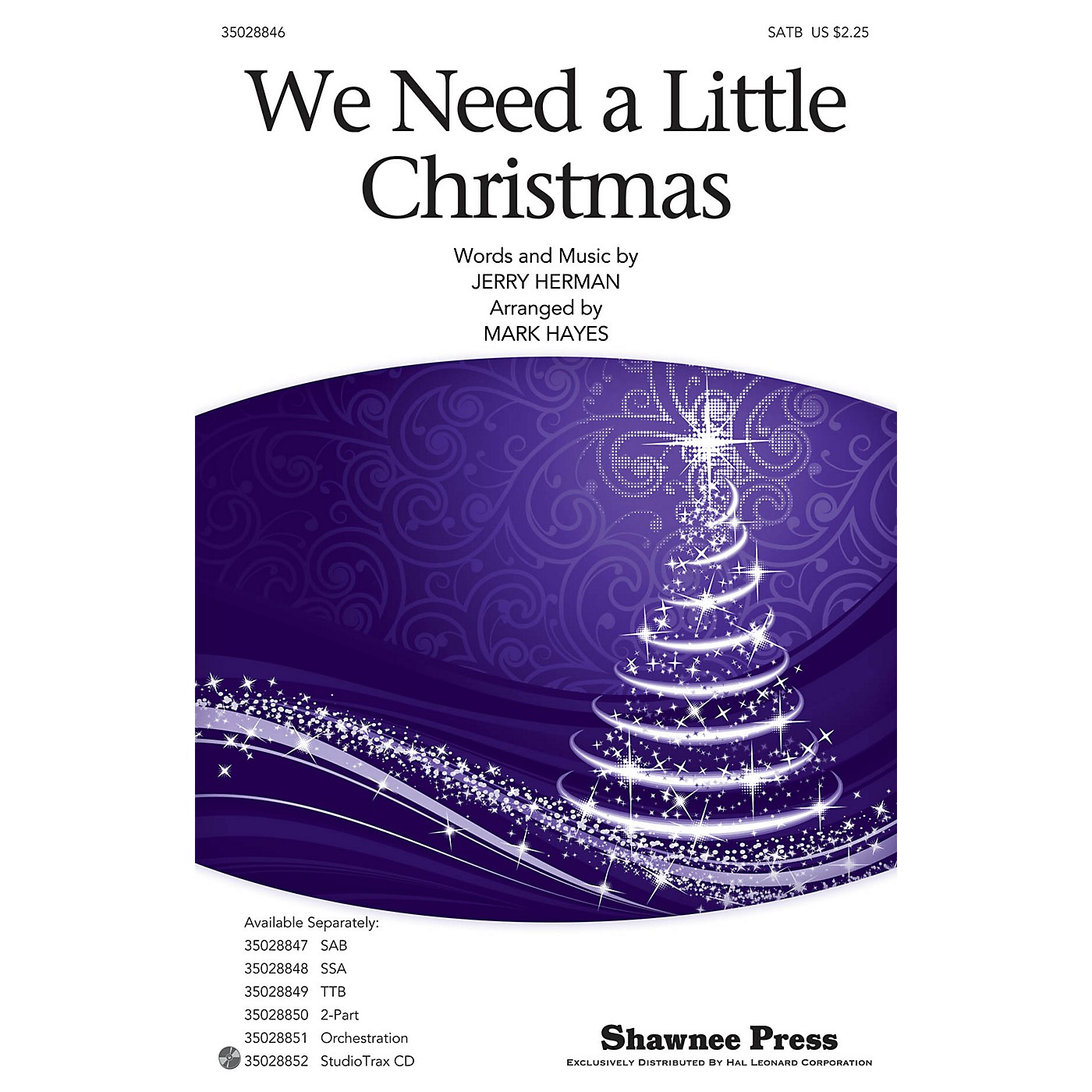 Shawnee Press We Need a Little Christmas SATB arranged by Mark Hayes thumbnail