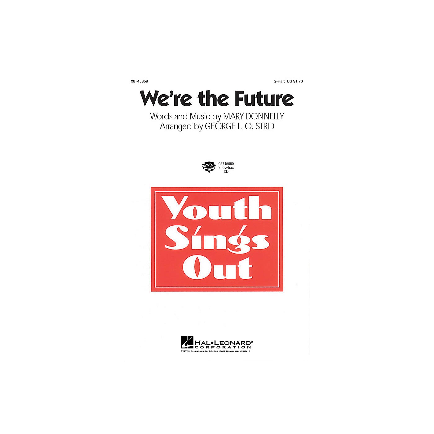 Hal Leonard We're the Future 2-Part arranged by George L.O. Strid thumbnail