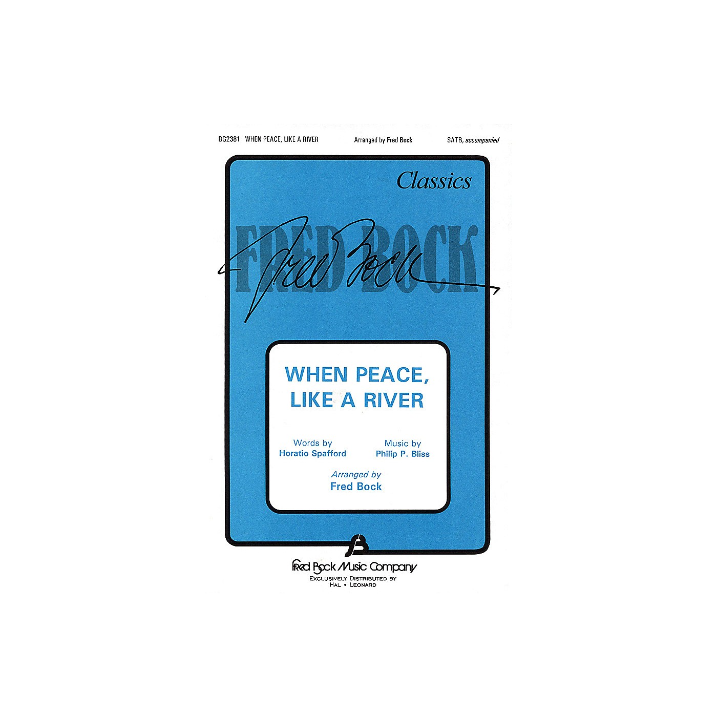 Fred Bock Music When Peace Like a River SATB arranged by Fred Bock thumbnail