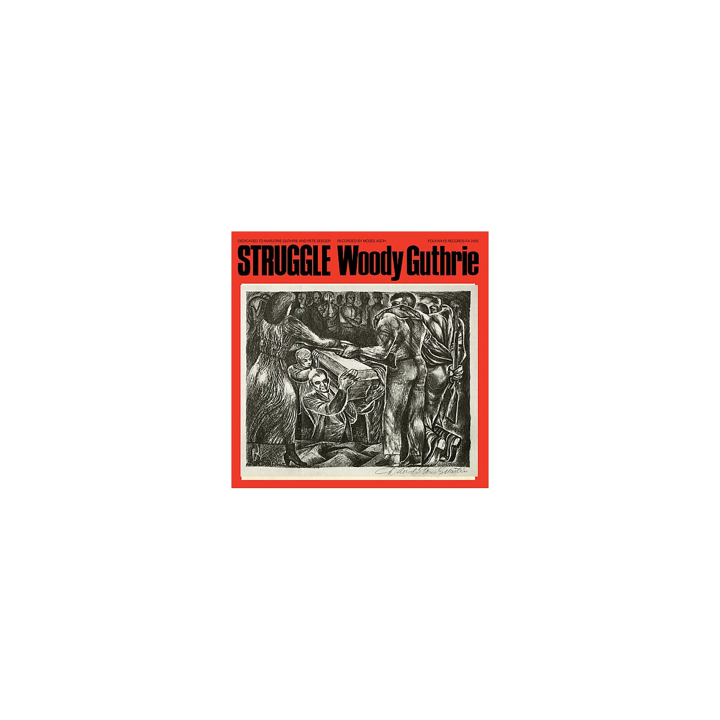 Woody Guthrie Struggle Woodwind And Brasswind 8651