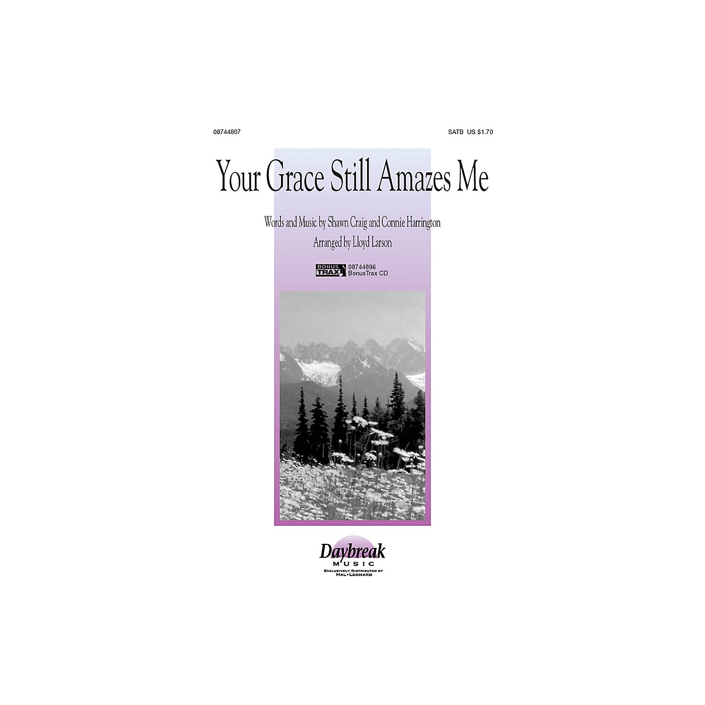Hal Leonard Your Grace Still Amazes Me SATB arranged by Lloyd Larson thumbnail